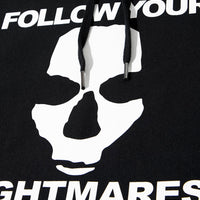 Follow Your Nightmares Hoodie