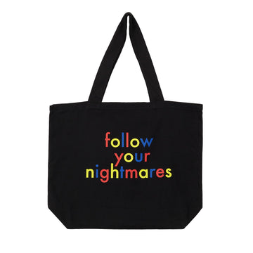 Follow Your Nightmares Tote